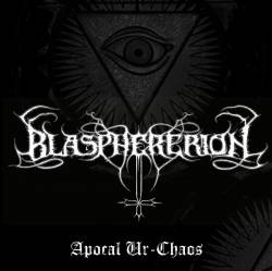 Blasphererion (SRB) : Apocal Ur-Chaos